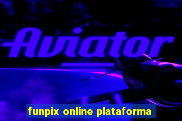 funpix online plataforma